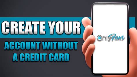 how to make an onlyfans account without a credit card|Yet Another Onlyfans Credit Card Question : r/CreditCards